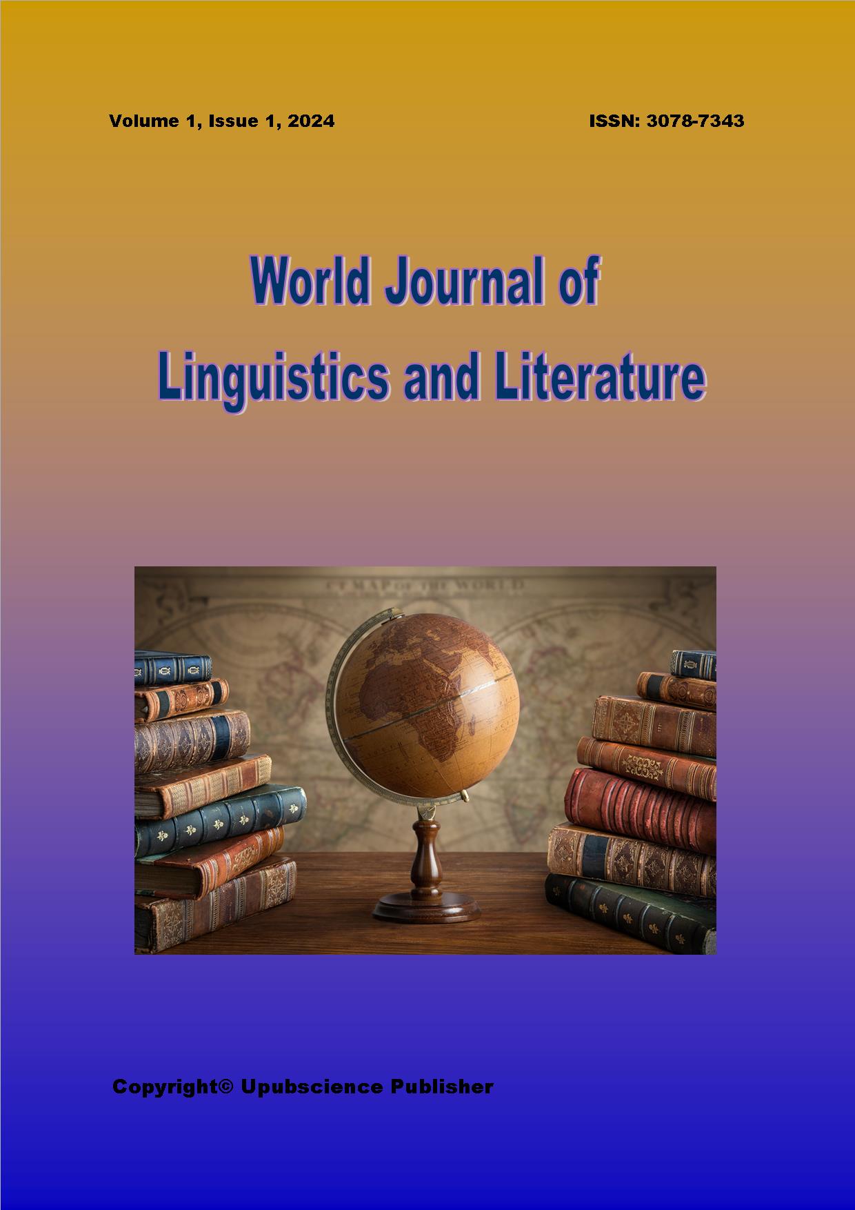 World Journal of Linguistics and Literature